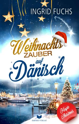[Magic Christmas 05] • Weihnachtszauber auf Dänisch